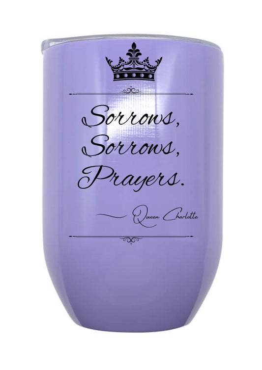 Sorrows, Sorrows, Prayers