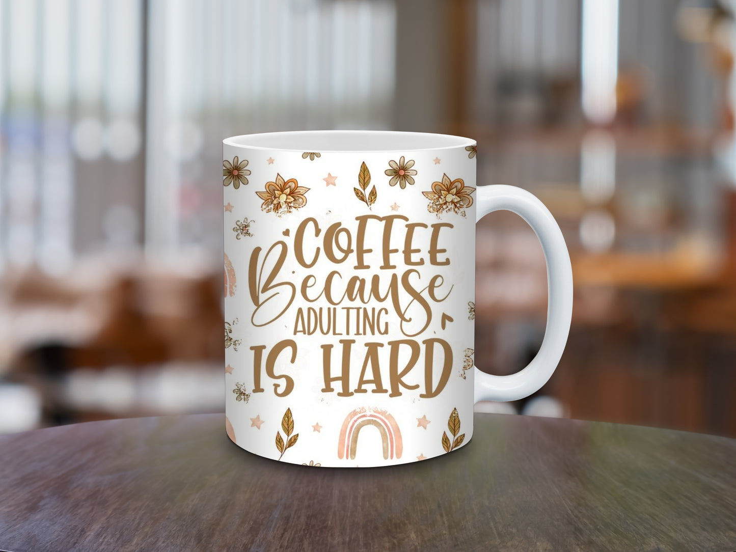 Coffee - Because Adulting Is Hard