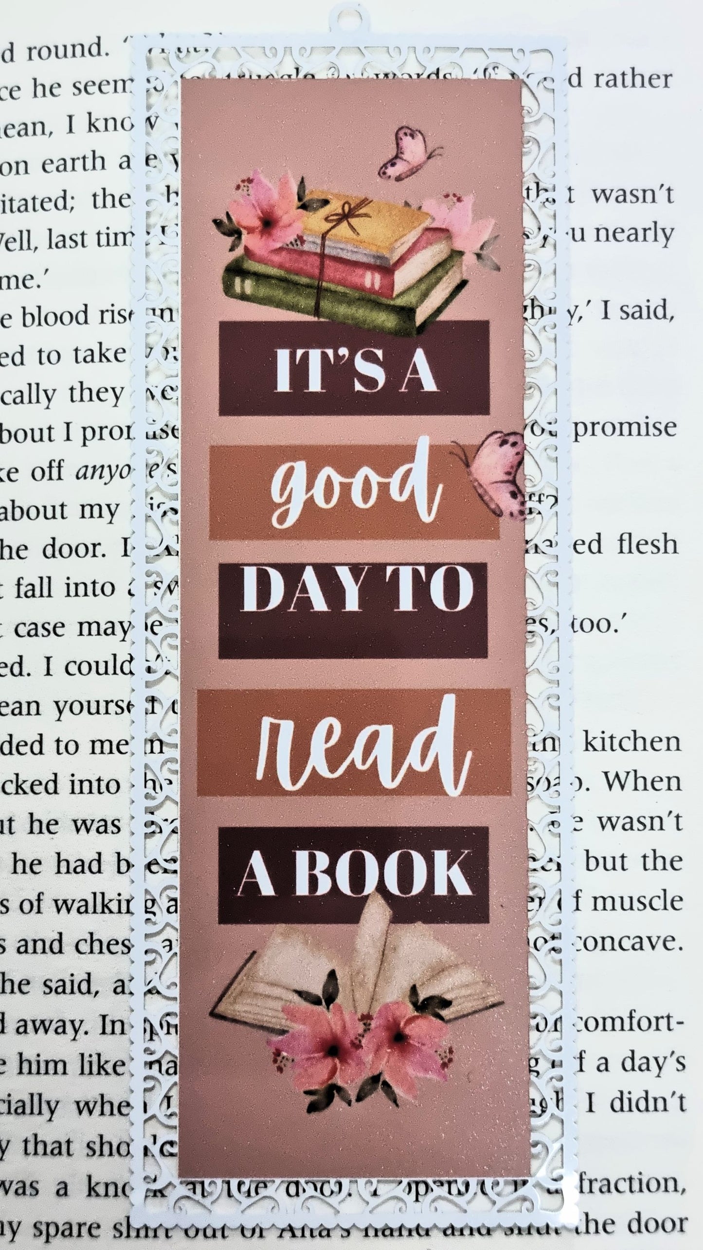 It's A Good Day To Read A Book - Aluminium Bookmark