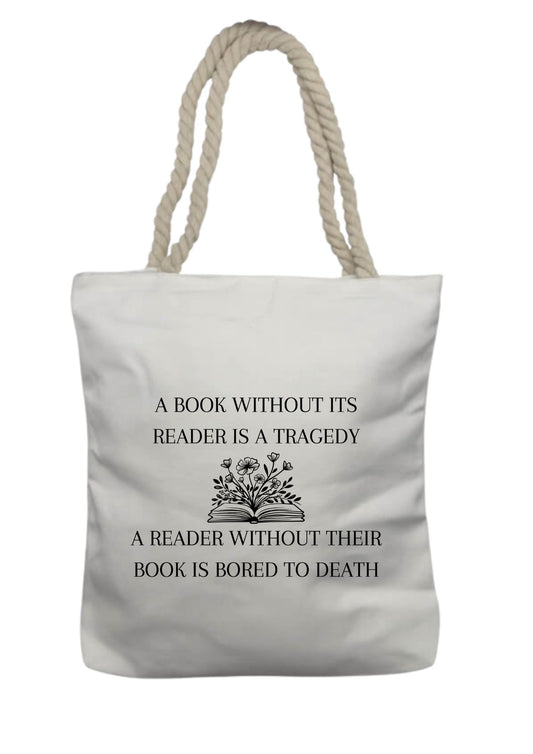 A Book Without Its Reader Is A Tragedy