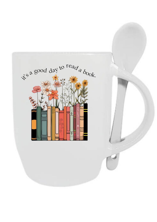 It's A Good Day To Read A Book