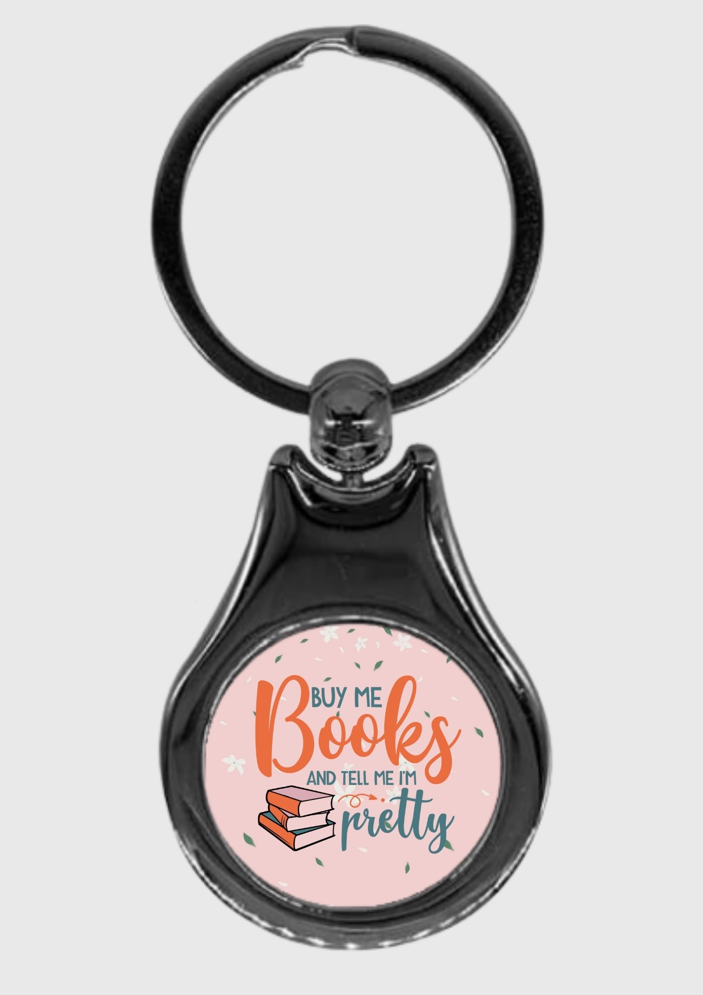 Buy Me Books & Tell Me I'm Pretty