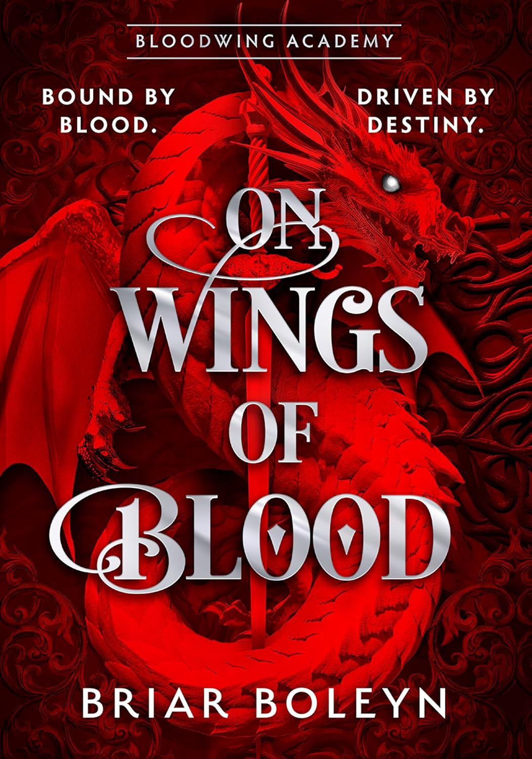 On Wings Of Blood: Bloodwing Academy (Book 1)