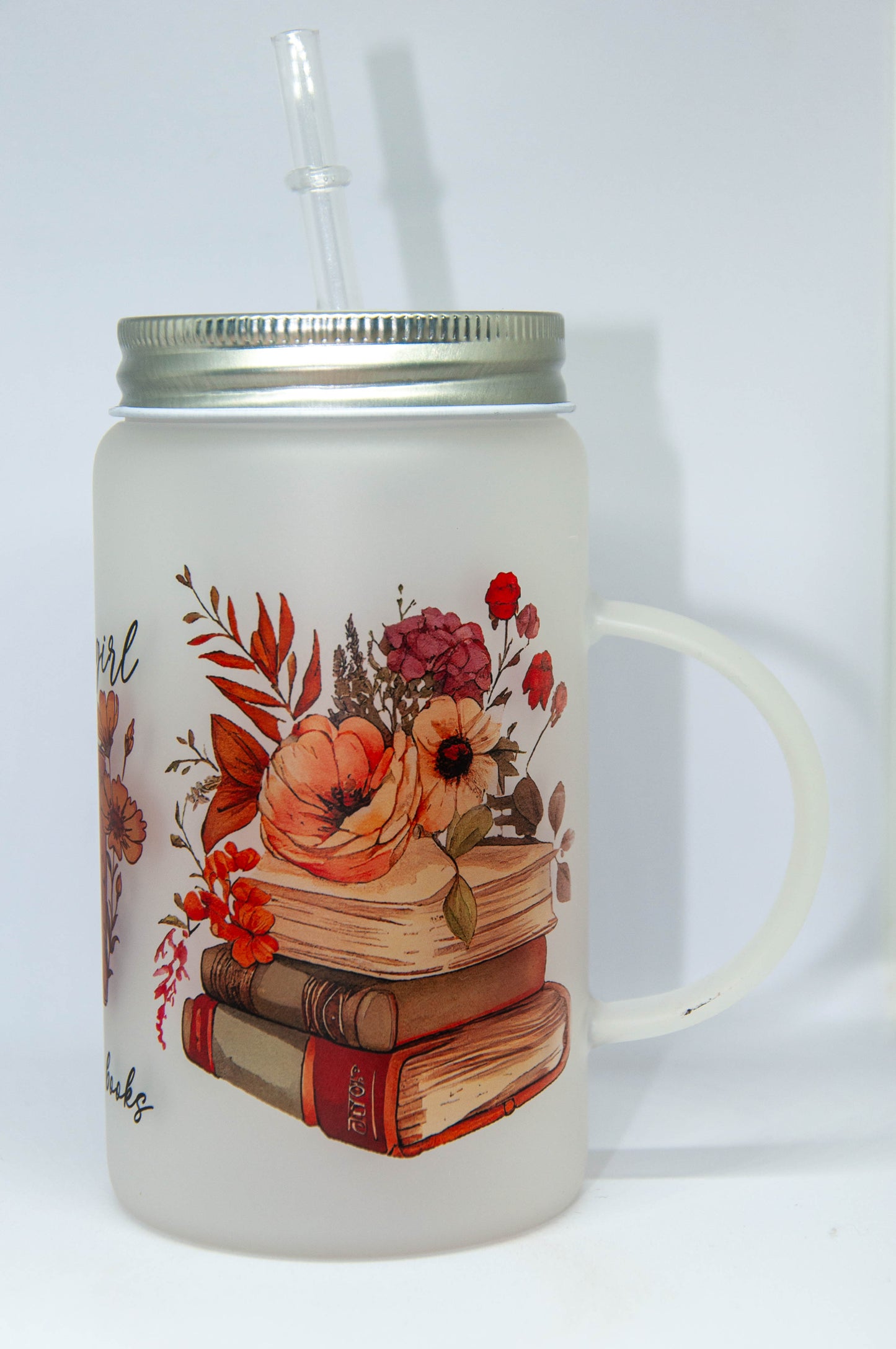 Just A Girl Who Loves Books - Frosted Mason Tumbler