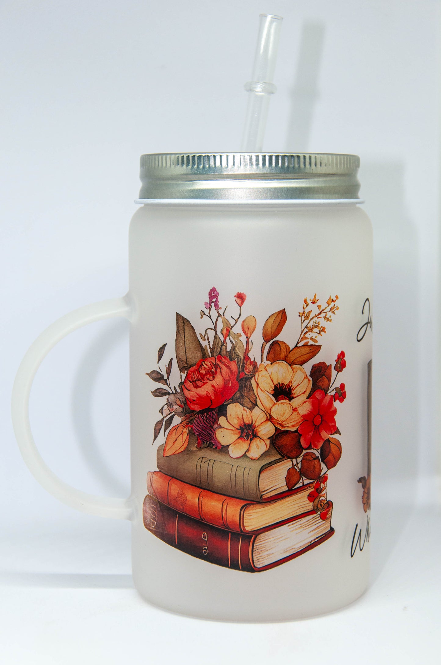 Just A Girl Who Loves Books - Frosted Mason Tumbler