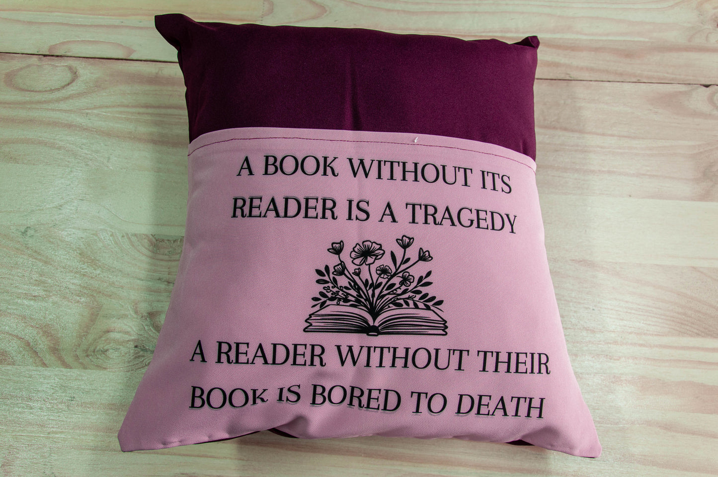A Book Without Its Reader Is A Tragedy - Book Pillow