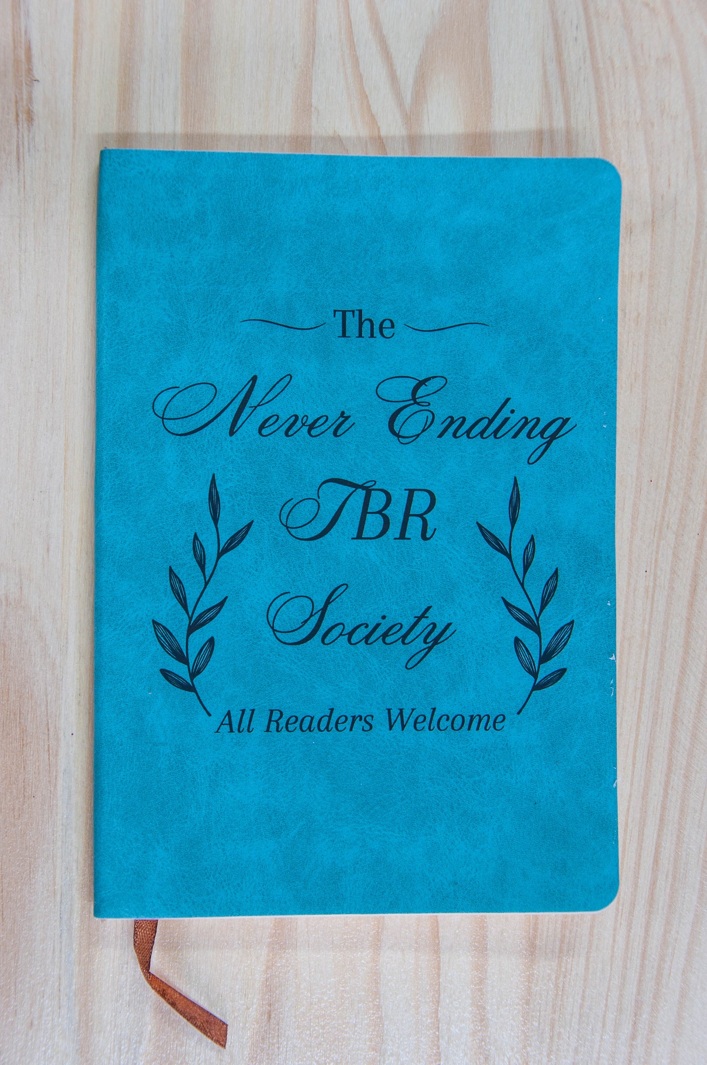 The Never Ending TBR Society - Notebook