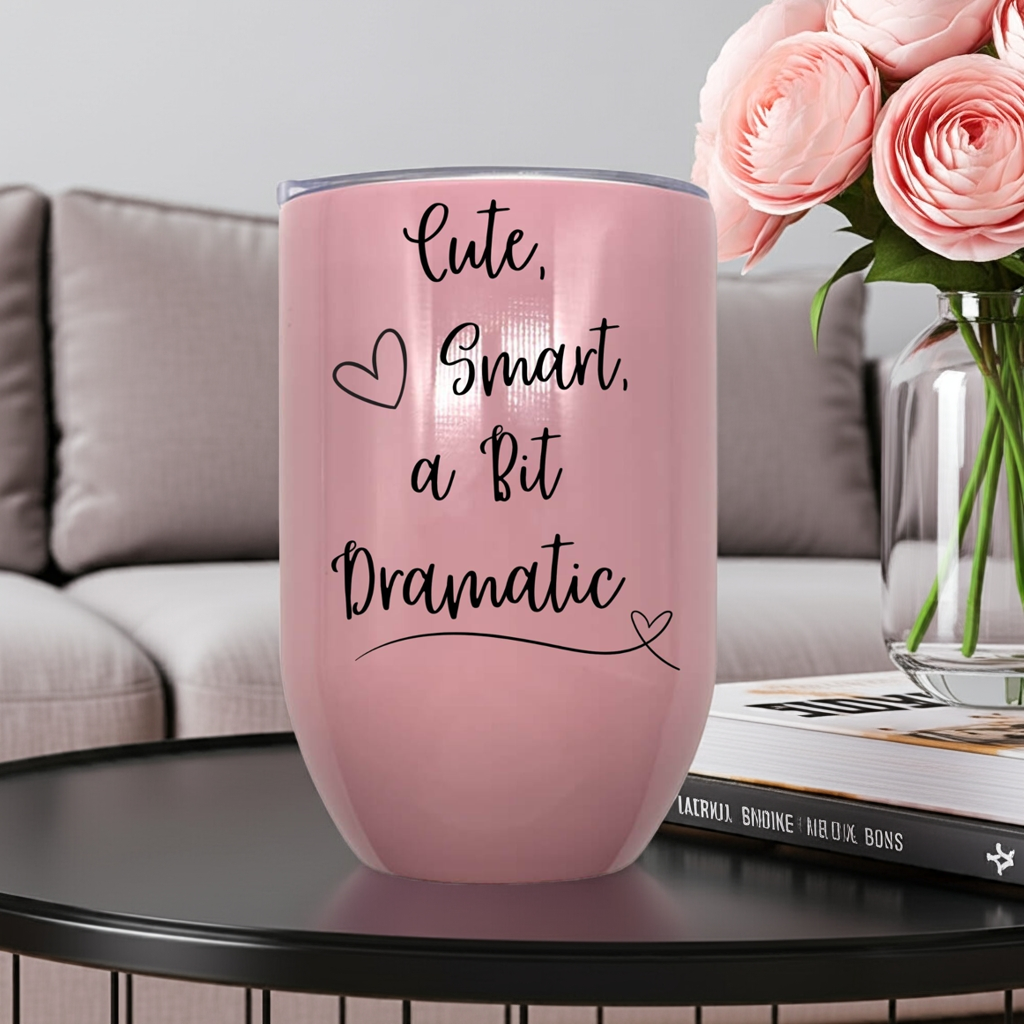 Cute, Smart, A Bit Dramatic