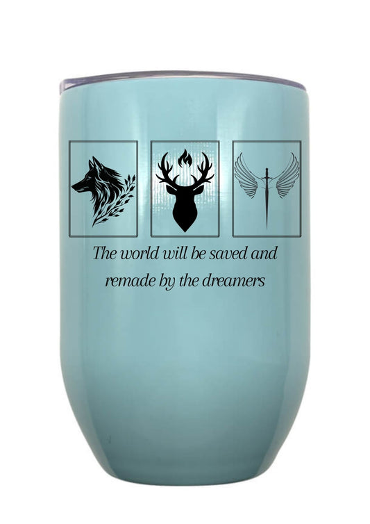 The World Will Be Saved And Remade By The Dreamers
