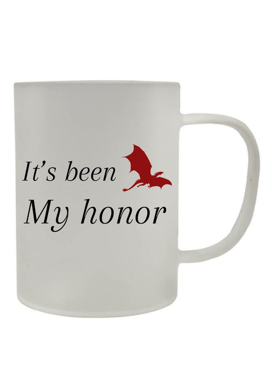 It's Been My Honor