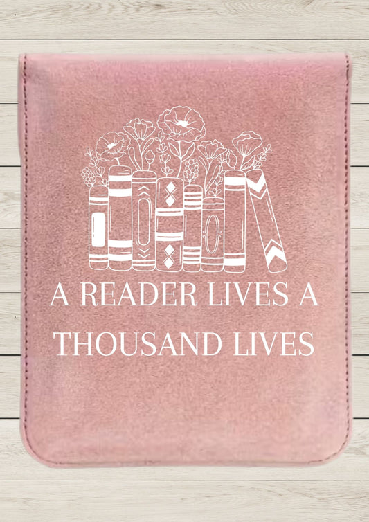 A Reader Lives A Thousand Lives
