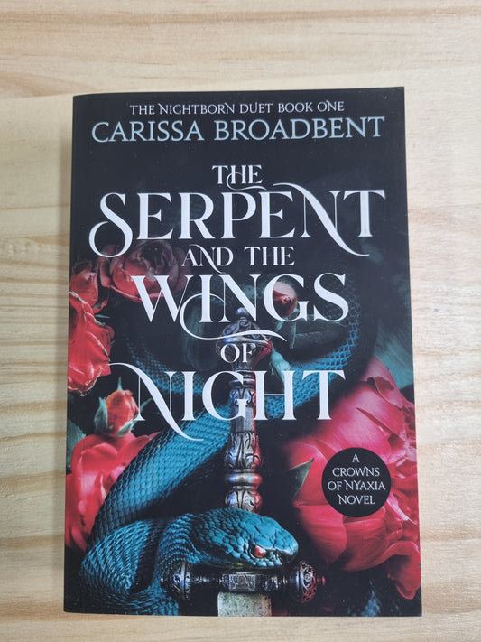 Carissa Broadbent - The Serpent And The Wings  Of Night