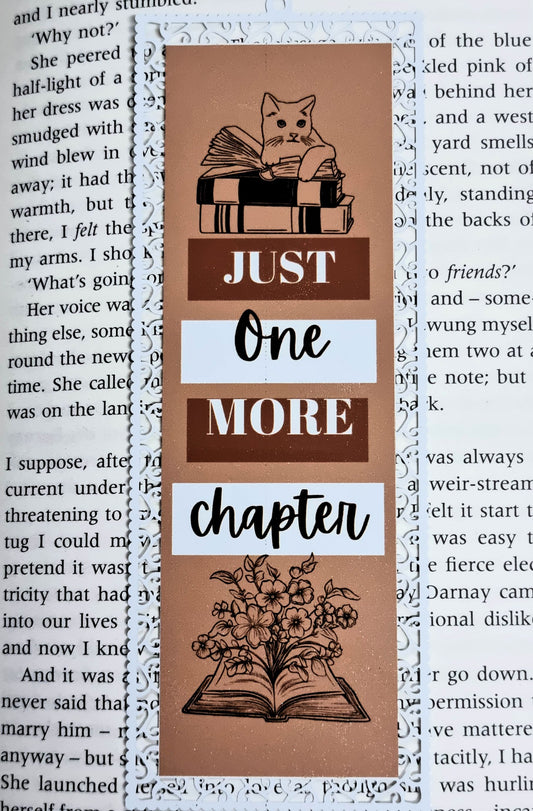 Just One More Chapter - Aluminium Bookmark