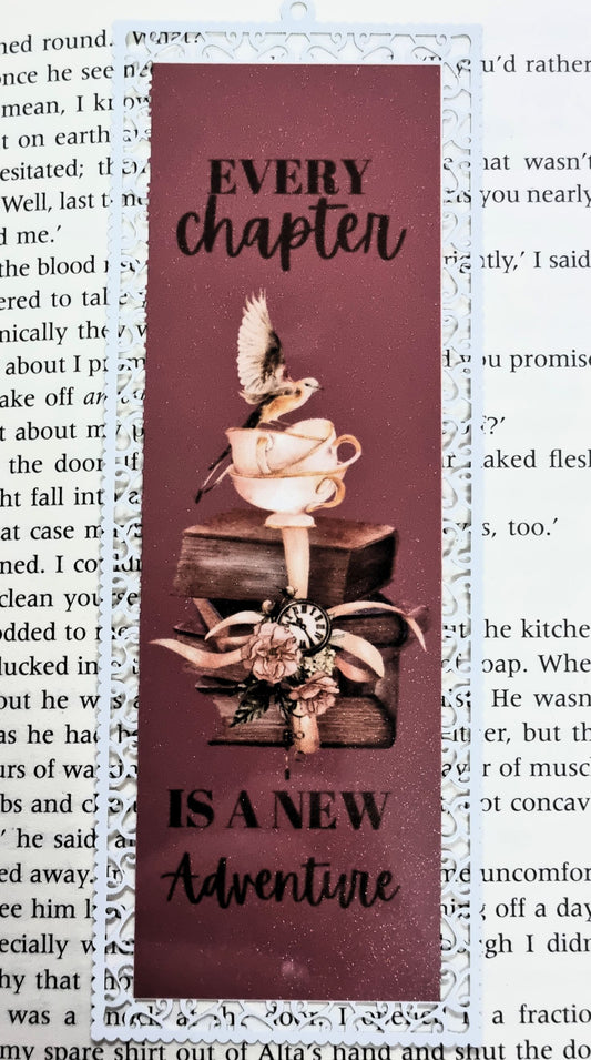 Every Chapter Is A New Adventure - Aluminium Bookmark