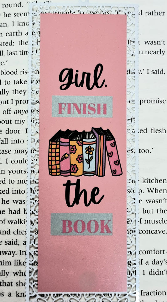 Girl, Finish The Book - Aluminium Bookmark