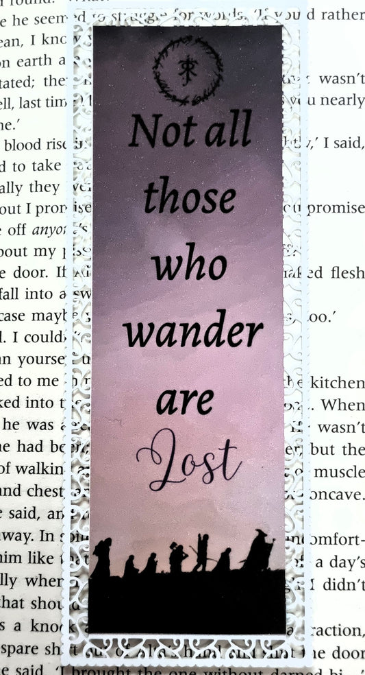 LOTR - Not All Who Wander Are Lost - Aluminium Bookmark