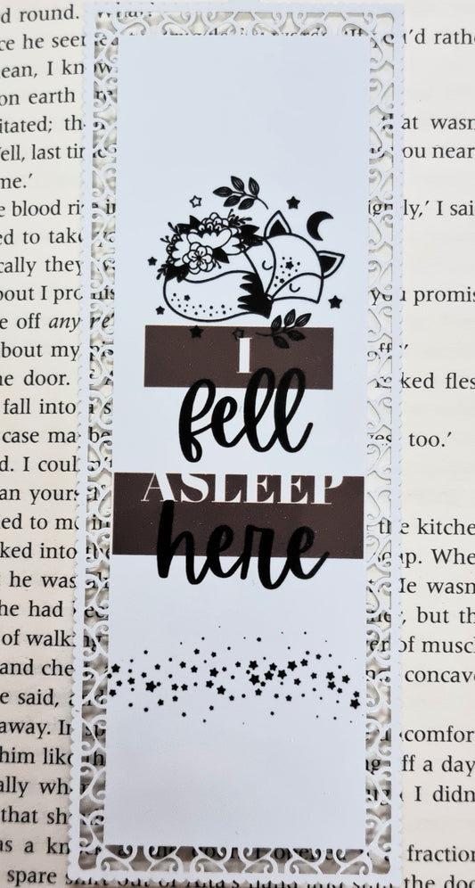 I Fell Asleep Here - Aluminium Bookmark