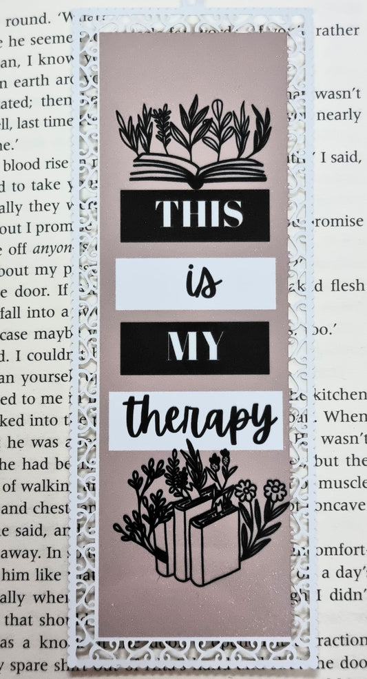 This Is My Therapy - Aluminium Bookmark