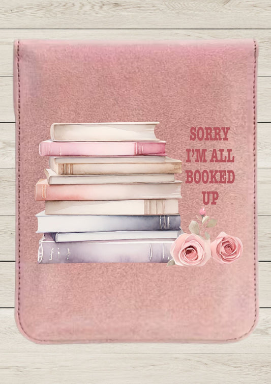 Sorry, I'm All Booked Up