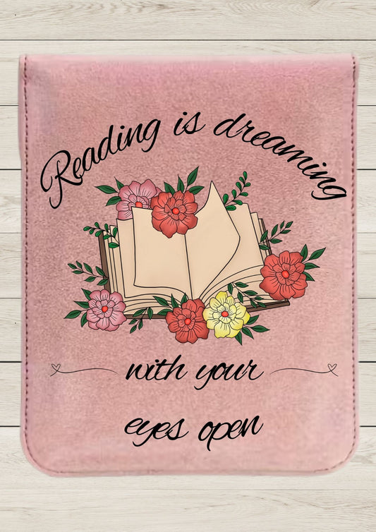 Reading Is Dreaming With Your Eyes Open