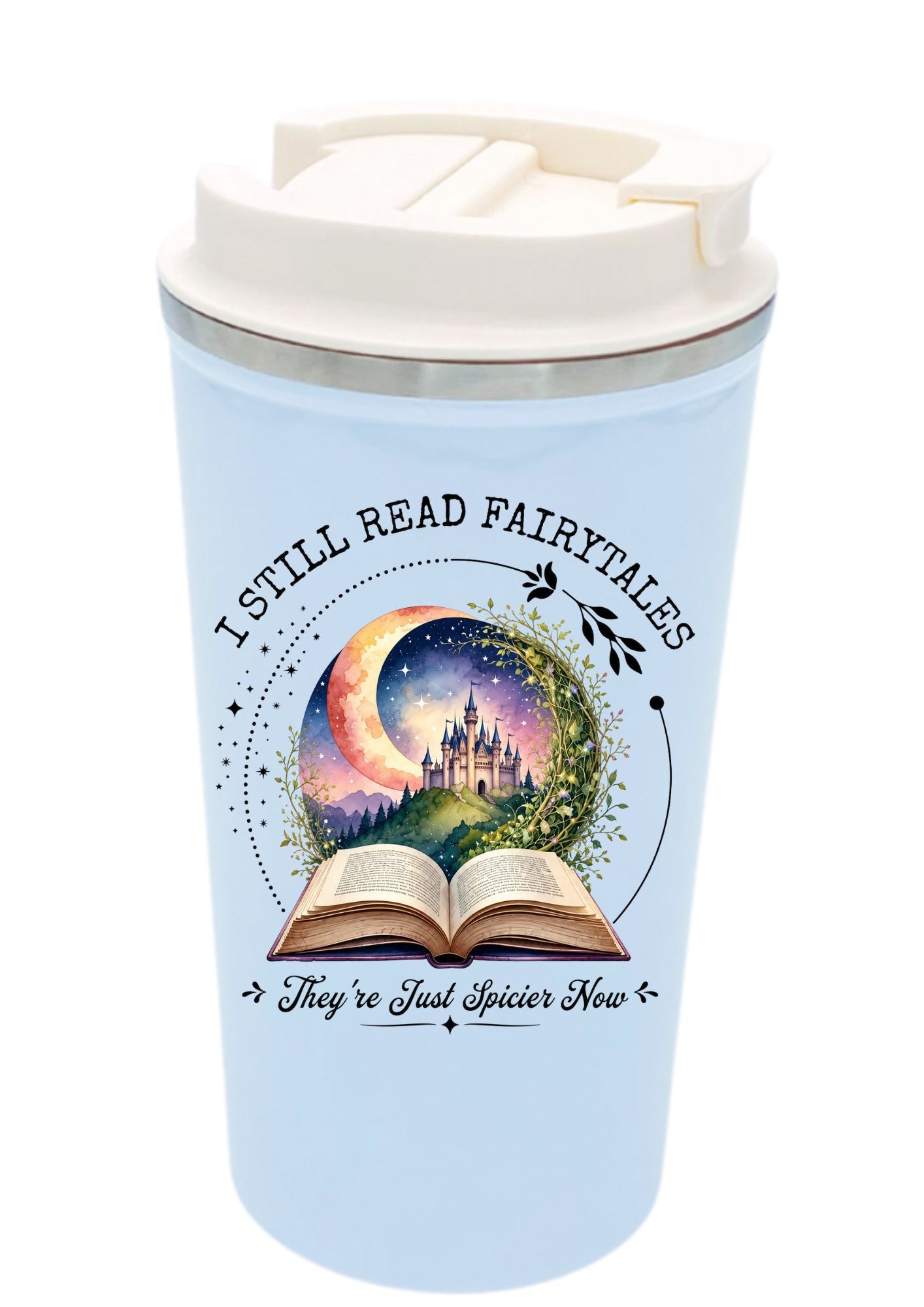 I Still Read Fairytales..