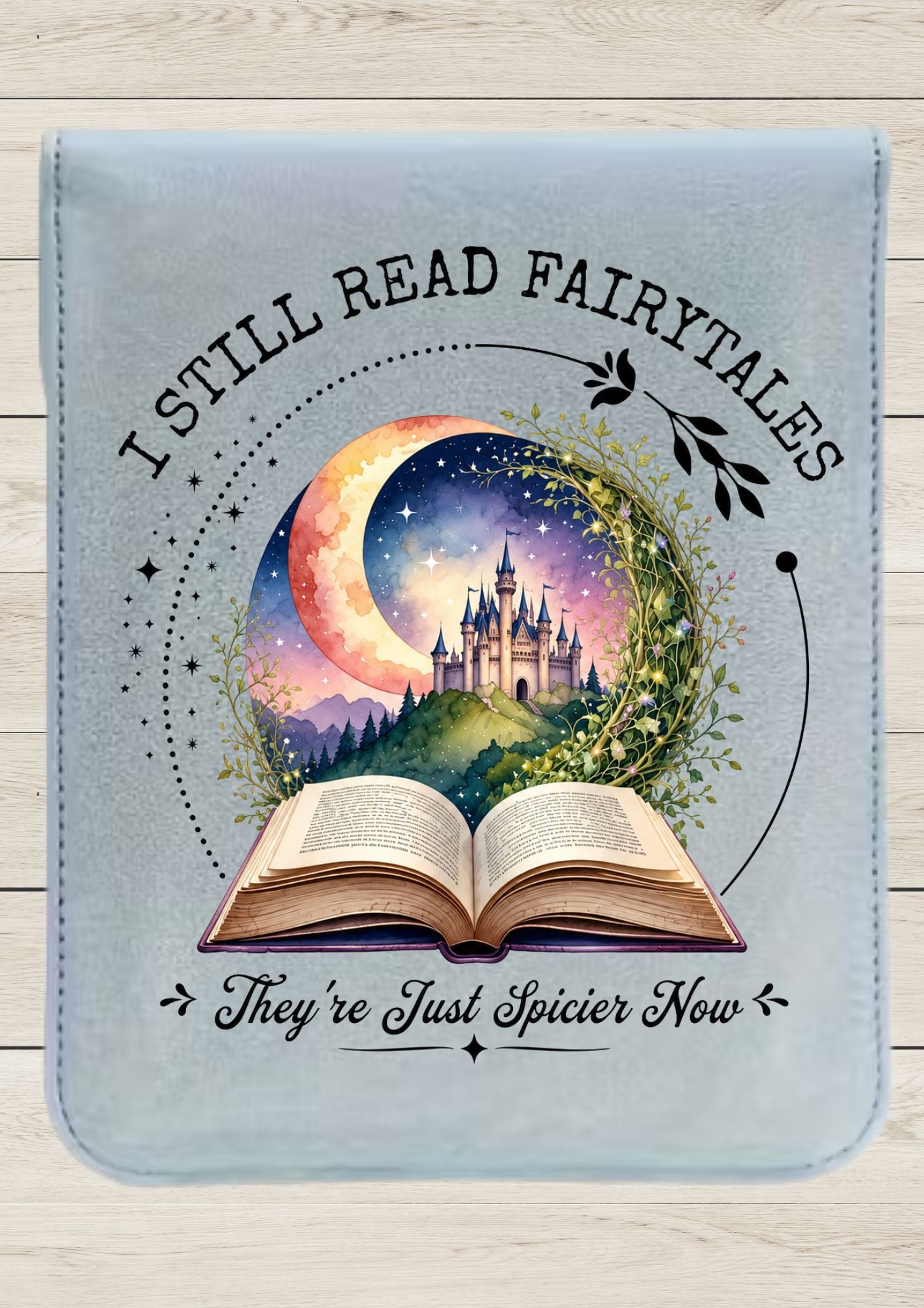 I Still Read Fairytales...