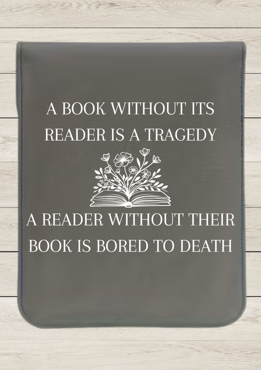 A Book Without Its Reader Is A Tragedy