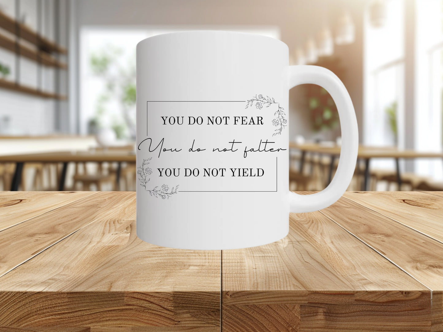 You Do Not Fear, Falter, Yield