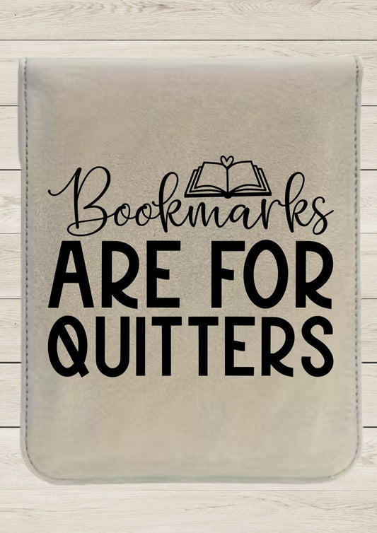 Bookmarks Are For Quitters