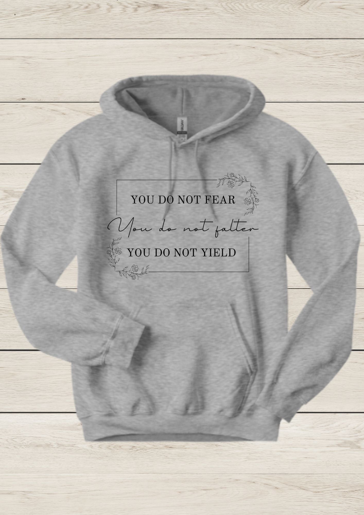 You Do Not Fear. You Do Not Falter. You Do Not Yield.