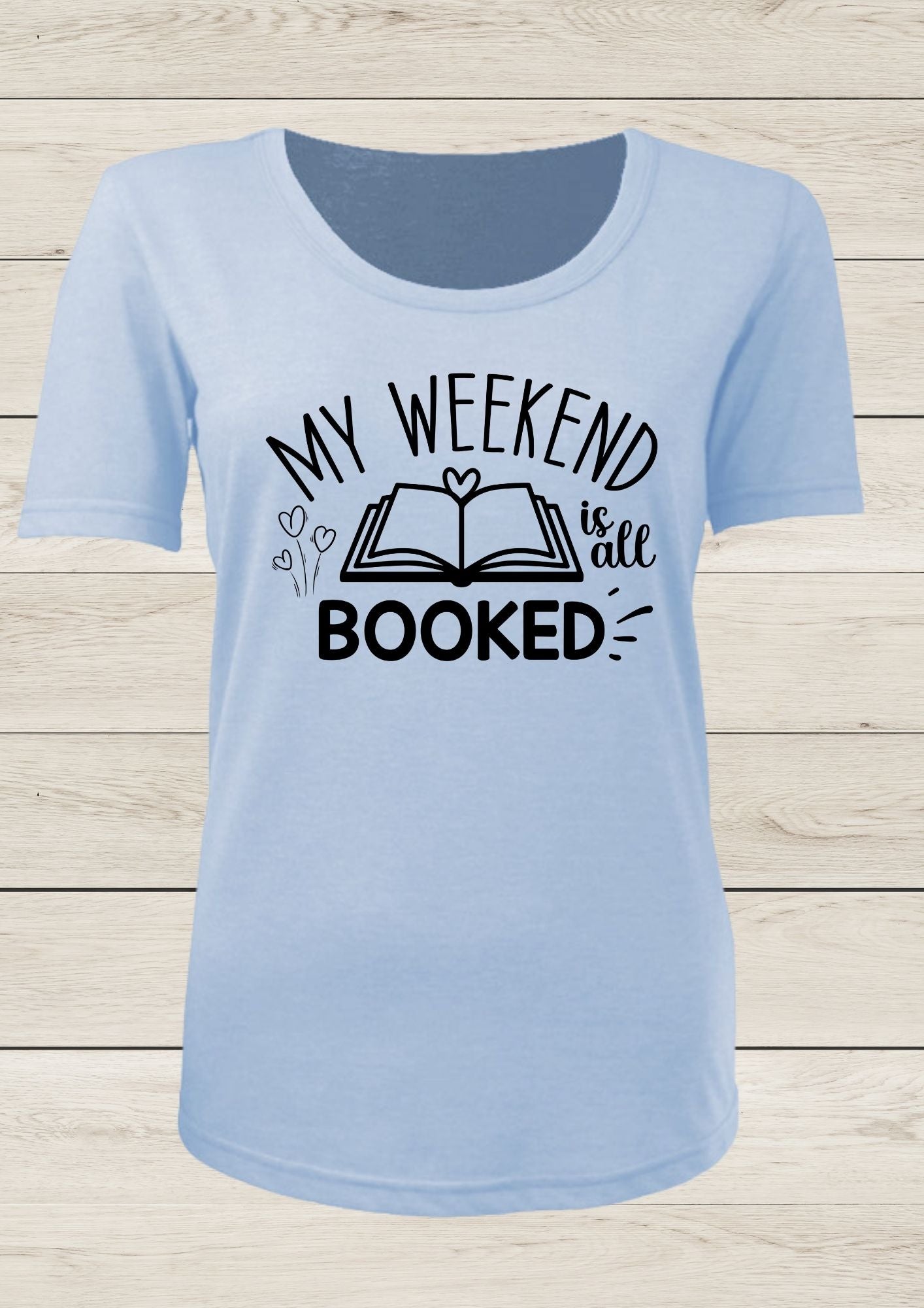 My Weekend Is All Booked