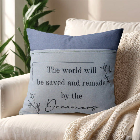 The World Will Be Saved By The Dreamers - Book Pillow