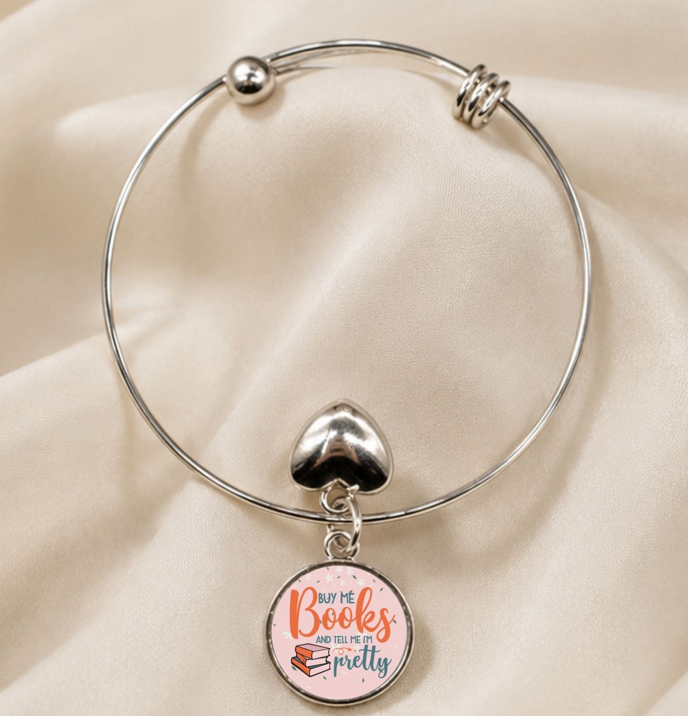 Buy Me Books And Tell Me I'm Pretty - Charm Bangle
