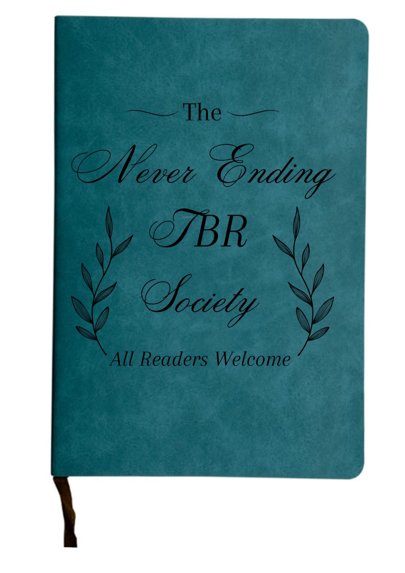 The Never Ending TBR Society - Notebook