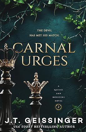 Carnal Urges (Queens and Monsters, 2)