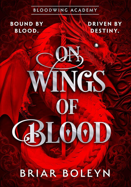 On Wings Of Blood: Bloodwing Academy (Book 1)