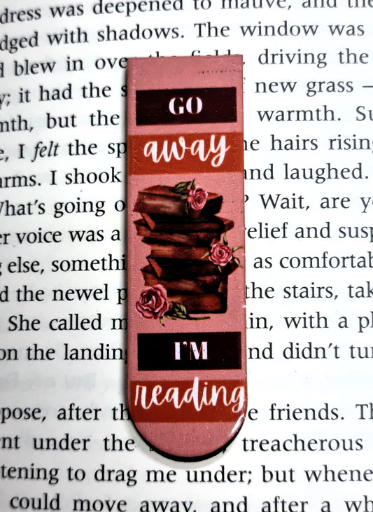 Go Away, I'm Reading - Magnetic Bookmark