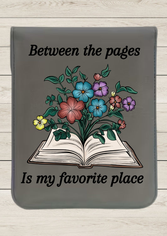 Between The Pages Is My Favorite Place