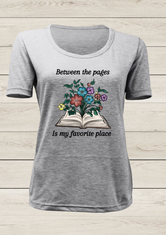 Between The Pages Is My Favorite Place To Be