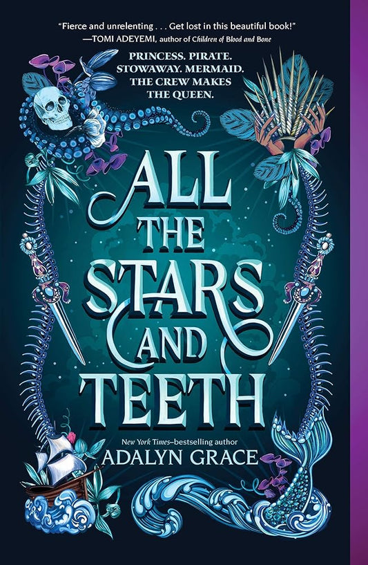 All the Stars and Teeth (All the Stars and Teeth Duology, 1) cover image
