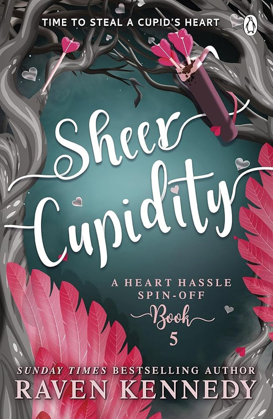 Sheer Cupidity (Heart Hassle) cover image