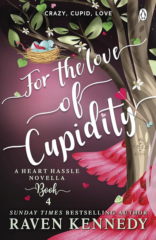For the Love of Cupidity (Heart Hassle) cover image