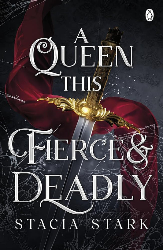A Queen This Fierce and Deadly: (Kingdom of Lies, book 4) cover image