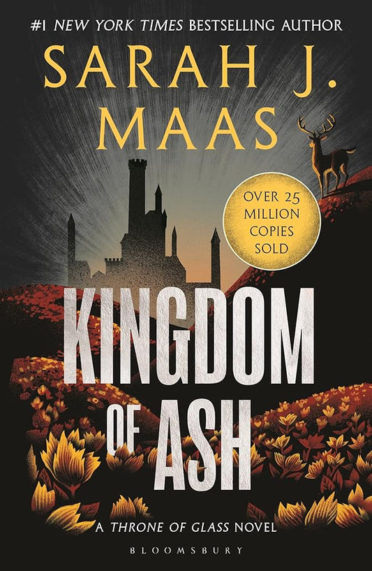 Kingdom of Ash: From the # 1 Sunday Times best-selling author of A Court of Thorns and Roses (Throne of Glass) cover image