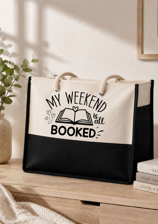 My Weekend Is All Booked