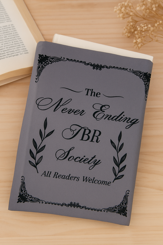 The Never Ending TBR Society - Book Sleeve