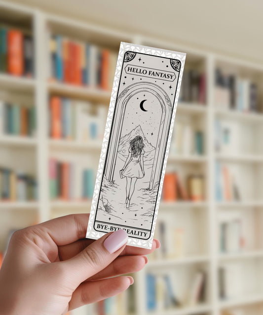 Hello Fantasy, Bye-Bye Reality - Aluminium Bookmark