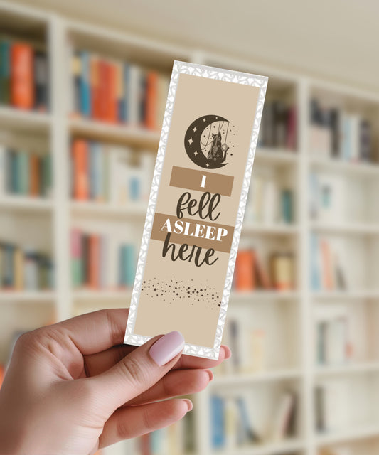 I Fell Asleep Here - Aluminium Bookmark