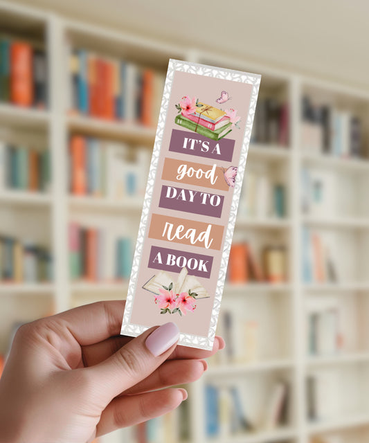 It's A Good Day To Read A Book - Aluminium Bookmark