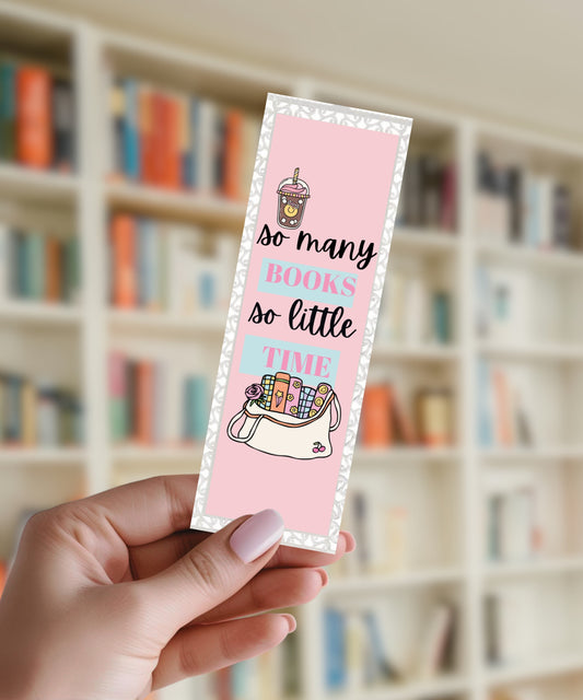 So Many Books, So Little Time - Aluminium Bookmark